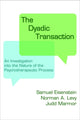Book cover of: Dyadic Transaction. By: Samuel Eisenstein