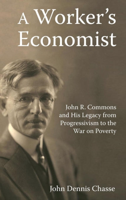 Book cover of: Worker's Economist. By: John Dennis Chasse