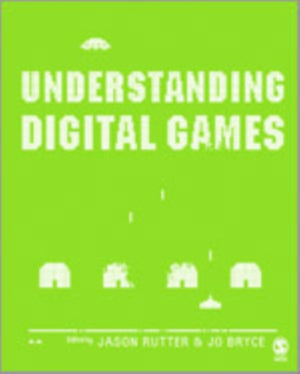 Understanding Digital Games