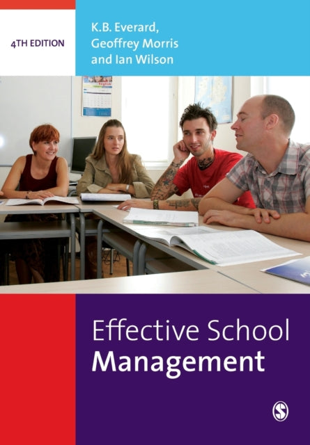 Book cover of: Effective School Management. By: K.B. Everard