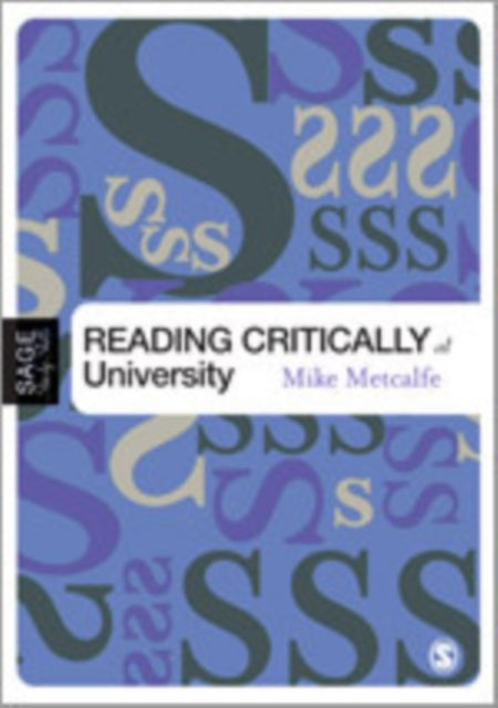 Book cover of: Reading Critically at University. By: Mike Metcalfe