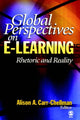 Book cover of: Global Perspectives on E-Learning. By: Alison A. Carr-Chellman