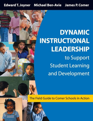Dynamic Instructional Leadership to Support Student Learning and Development