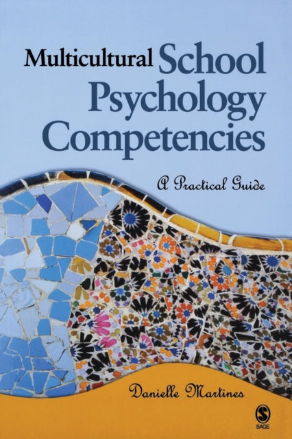 Book cover of: Multicultural School Psychology Competencies. By: Danielle Martines