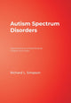 Book cover of: Autism Spectrum Disorders. By: Richard L. Simpson