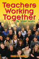 Book cover of: Teachers Working Together for School Success. By: Mario C. Martinez