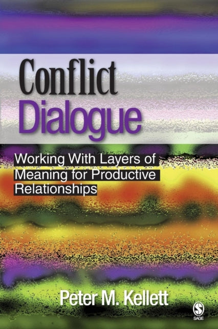 Book cover of: Conflict Dialogue. By: Peter M. Kellett