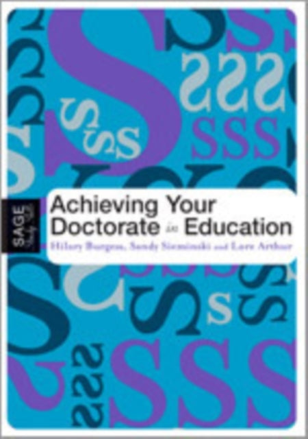 Book cover of: Achieving Your Doctorate in Education. By: Hilary Burgess