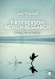 Book cover of: First Person Action Research. By: Judi Marshall