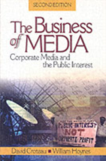 Book cover of: Business of Media. By: David R. Croteau