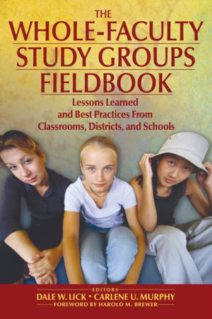 Whole-Faculty Study Groups Fieldbook