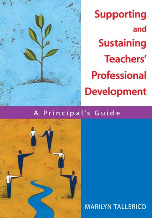 Supporting and Sustaining Teachers' Professional Development
