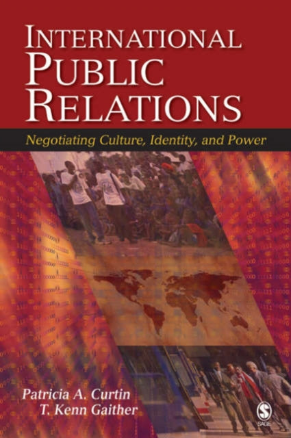 Book cover of: International Public Relations. By: Patricia A. Curtin