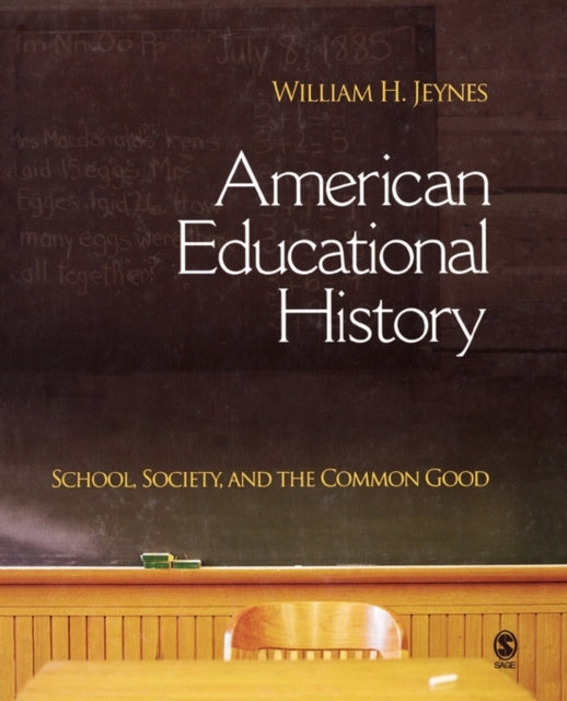 Book cover of: American Educational History. By: William H. Jeynes
