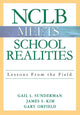 Book cover of: NCLB Meets School Realities. By: Gail L. Sunderman