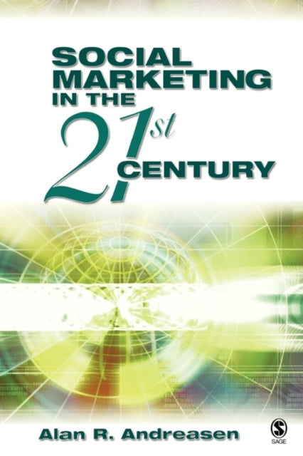 Book cover of: Social Marketing in the 21st Century