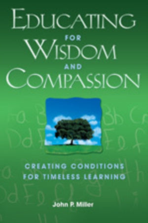 Educating for Wisdom and Compassion