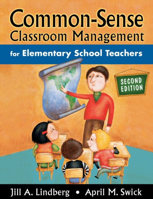Book cover of: Common-Sense Classroom Management for Elementary School Teachers