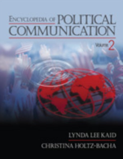 Book cover of: Encyclopedia of Political Communication
