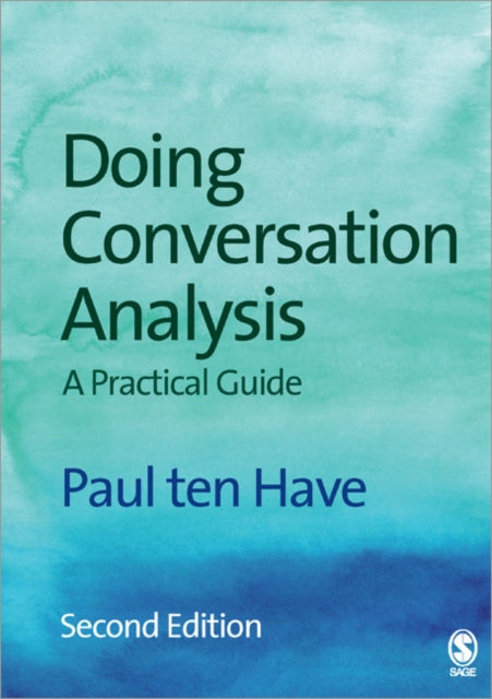 Book cover of: Doing Conversation Analysis. By: Paul ten Have, Paul Ten Have
