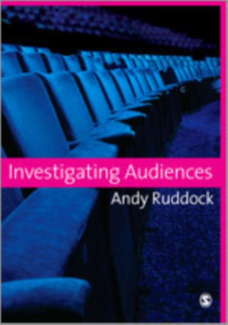 Book cover of: Investigating Audiences. By: Andy Ruddock