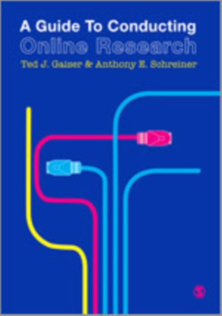 Book cover of: Guide to Conducting Online Research. By: Ted J. Gaiser