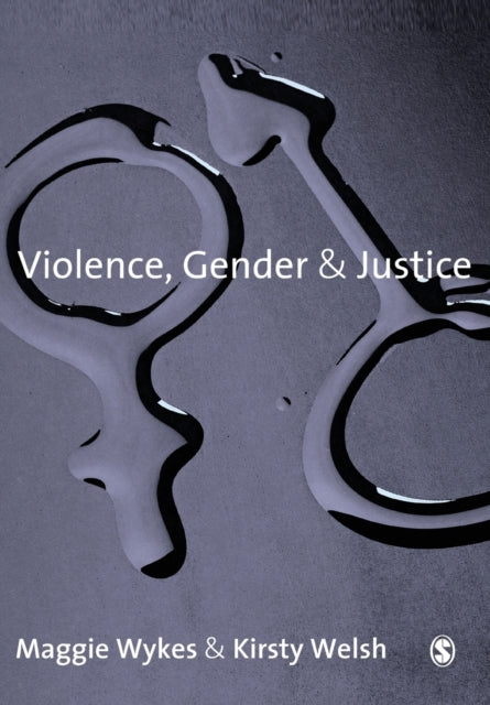 Book cover of: Violence, Gender and Justice. By: Maggie Wykes