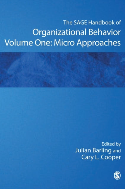 Book cover of: SAGE Handbook of Organizational Behavior. By: Stewart Clegg, Julian Barling