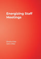Book cover of: Energizing Staff Meetings. By: Sheila Eller