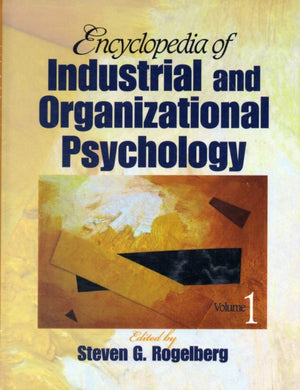 Encyclopedia of Industrial and Organizational Psychology