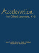 Book cover of: Acceleration for Gifted Learners, K-5. By: Joan Franklin Smutny, Joan F Smutny