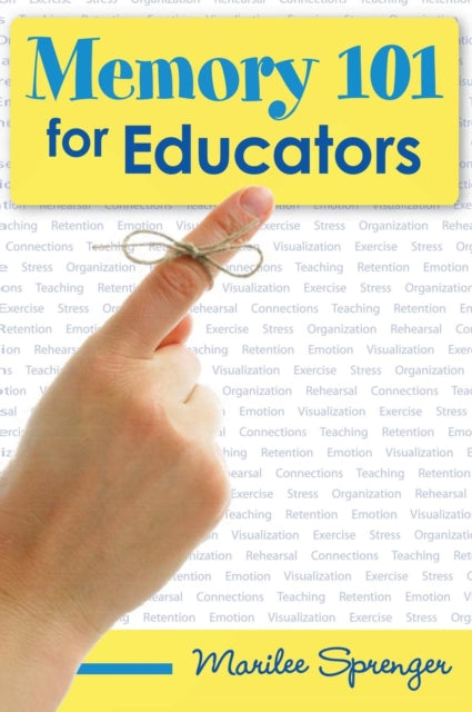 Book cover of: Memory 101 for Educators. By: Marilee B. Sprenger