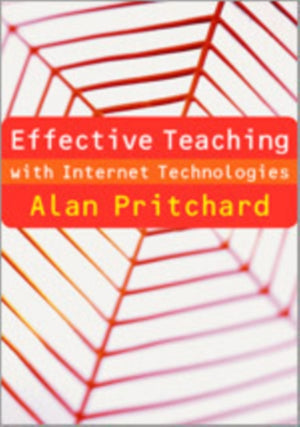 Effective Teaching with Internet Technologies