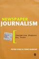 Book cover of: Newspaper Journalism. By: Peter Cole