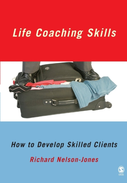 Book cover of: Life Coaching Skills. By: Richard Nelson-Jones