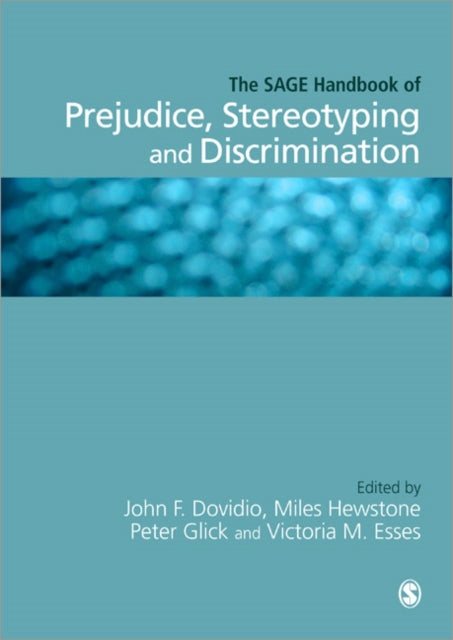 Book cover of: SAGE Handbook of Prejudice, Stereotyping and Discrimination. By: John F. Dovidio