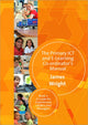 Book cover of: Primary ICT & E-learning Co-ordinator's Manual. By: Wright, James