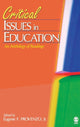 Book cover of: Critical Issues in Education. By: Eugene F., Jr. Provenzo