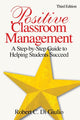 Book cover of: Positive Classroom Management. By: Robert C. Di Giulio, Robert C. DiGiulio