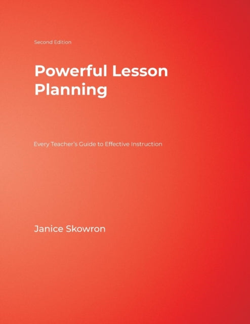 Book cover of: Powerful Lesson Planning. By: Janice Skowron