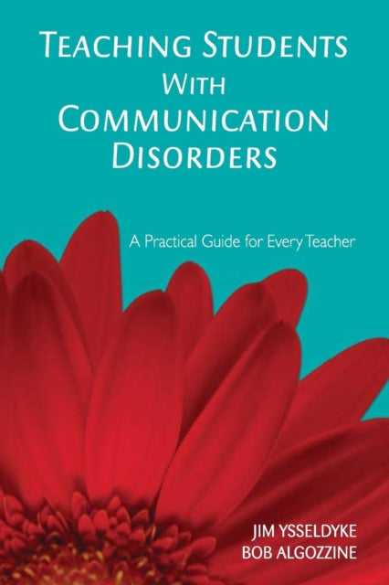 Book cover of: Teaching Students With Communication Disorders. By: James Ysseldyke