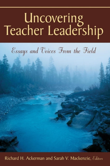 Book cover of: Uncovering Teacher Leadership