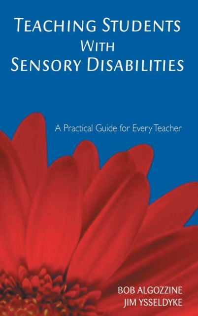 Book cover of: Teaching Students With Sensory Disabilities. By: Robert Algozzine
