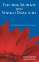 Book cover of: Teaching Students With Sensory Disabilities. By: Robert Algozzine