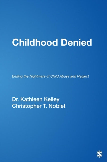 Book cover of: Childhood Denied. By: Kathleen Kelley Reardon