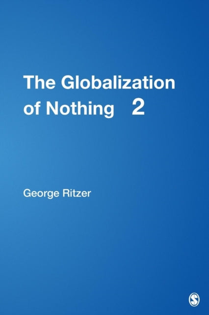 Book cover of: Globalization of Nothing 2. By: George Ritzer