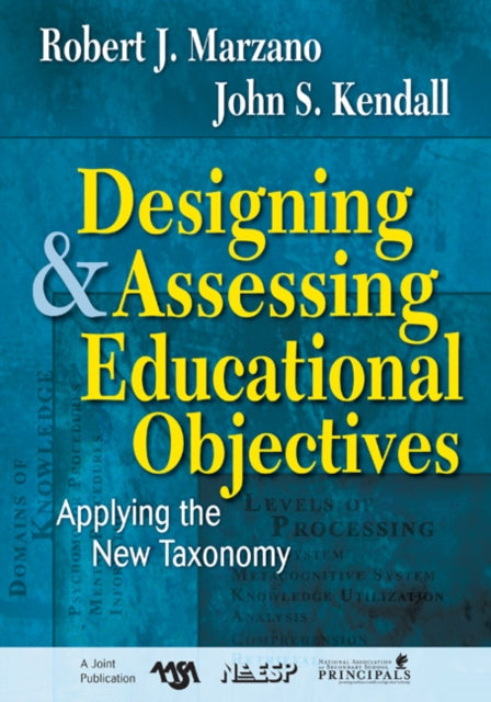 Book cover of: Designing and Assessing Educational Objectives. By: Robert J. Marzano