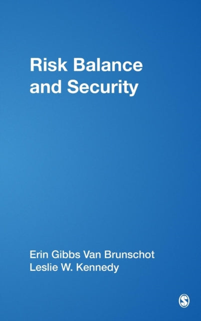 Book cover of: Risk Balance and Security. By: Erin G. Van Brunschot, Erin Gibbs Van Brunschot