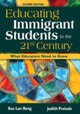 Book cover of: Educating Immigrant Students in the 21st Century. By: Xue Lan Rong