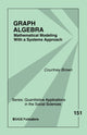 Book cover of: Graph Algebra. By: Courtney Brown
